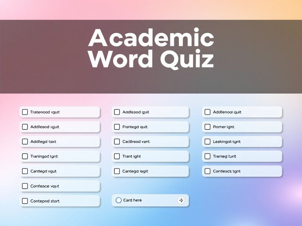 Academic Word Quiz – Set 9 (99 items)